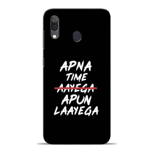 Apna Time Apun Samsung A30 Mobile Cover