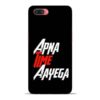 Apna Time Ayegaa Oppo A3s Mobile Cover