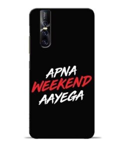 Apna Weekend Aayega Vivo V15 Pro Mobile Cover