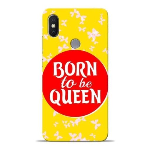 Born Queen Xiaomi Redmi Y2 Mobile Cover