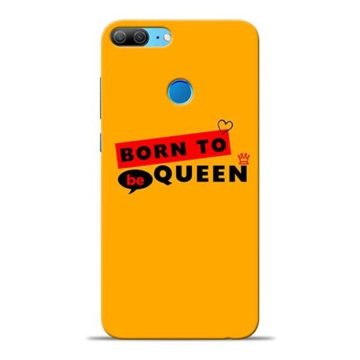 Born to Queen Honor 9 Lite Mobile Cover