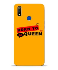 Born to Queen Oppo Realme 3 Pro Mobile Cover