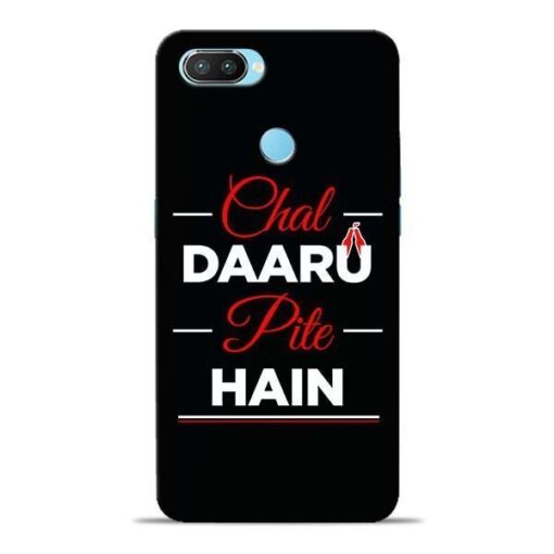 Chal Daru Pite H Oppo Realme 2 Pro Mobile Cover