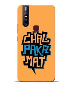 Chal Paka Mat Vivo V15 Mobile Cover