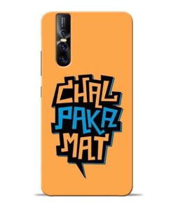 Chal Paka Mat Vivo V15 Pro Mobile Cover