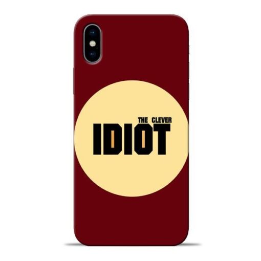 Clever Idiot Apple iPhone X Mobile Cover