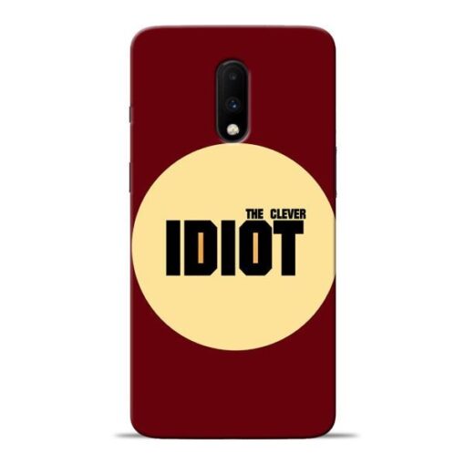 Clever Idiot Oneplus 7 Mobile Cover