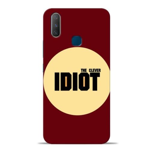 Clever Idiot Vivo Y17 Mobile Cover