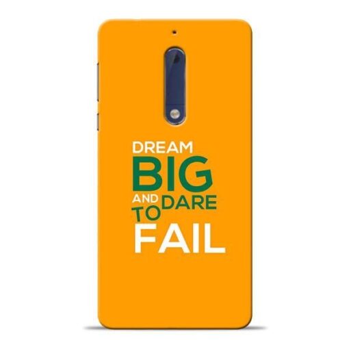 Dare to Fail Nokia 5 Mobile Cover