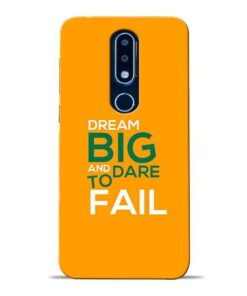 Dare to Fail Nokia 6.1 Plus Mobile Cover