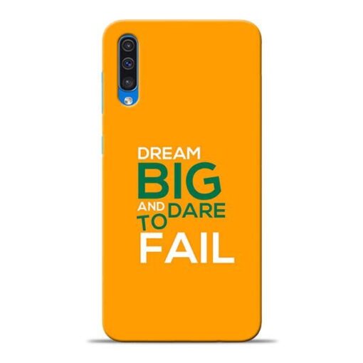 Dare to Fail Samsung A50 Mobile Cover