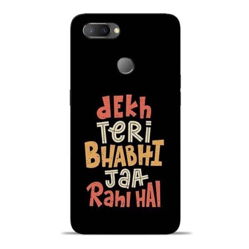 Dekh Teri Bhabhi Oppo Realme U1 Mobile Cover