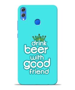 Drink Beer Honor 8X Mobile Cover