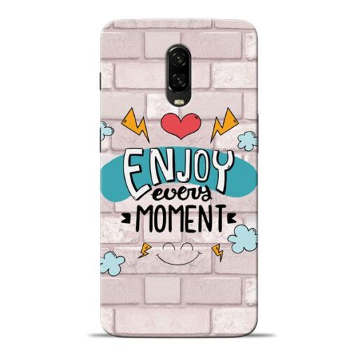 Enjoy Moment Oneplus 6T Mobile Cover