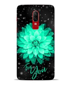 For You Oneplus 6 Mobile Cover