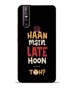 Haan Main Late Hoon Vivo V15 Mobile Cover