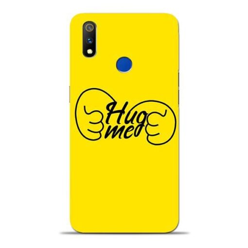 Hug Me Hand Oppo Realme 3 Pro Mobile Cover