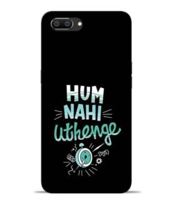Hum Nahi Uthenge Oppo Realme C1 Mobile Cover