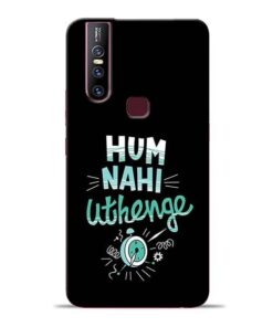 Hum Nahi Uthenge Vivo V15 Mobile Cover
