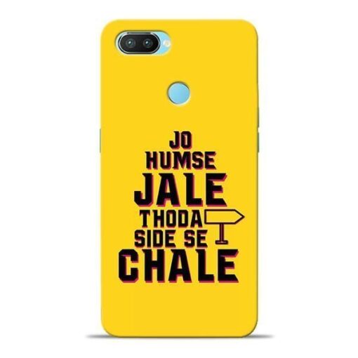 Humse Jale Side Se Oppo Realme 2 Pro Mobile Cover