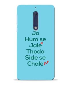 Jo Humse Jale Nokia 5 Mobile Cover
