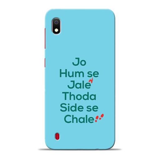 Jo Humse Jale Samsung A10 Mobile Cover