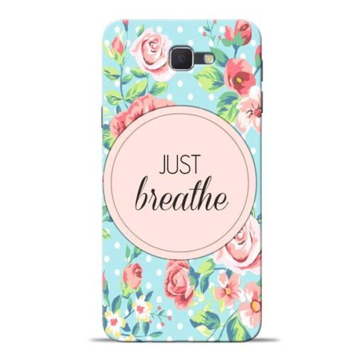 Just Breathe Samsung J7 Prime Mobile Cover