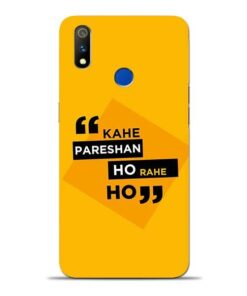 Kahe Pareshan Oppo Realme 3 Pro Mobile Cover