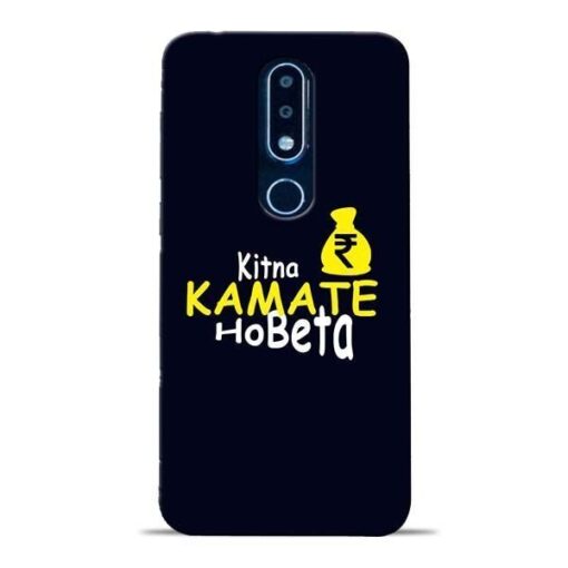 Kitna Kamate Ho Nokia 6.1 Plus Mobile Cover