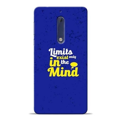 Limits Exist Nokia 5 Mobile Cover