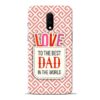 Love Dad Oneplus 7 Mobile Cover