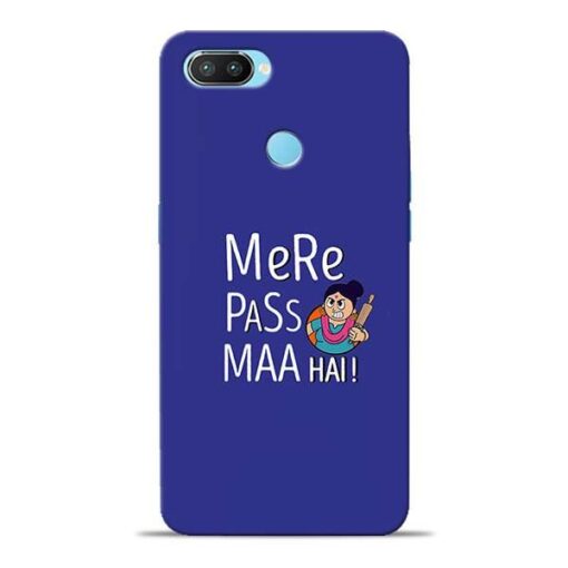 Mere Paas Maa Oppo Realme 2 Pro Mobile Cover