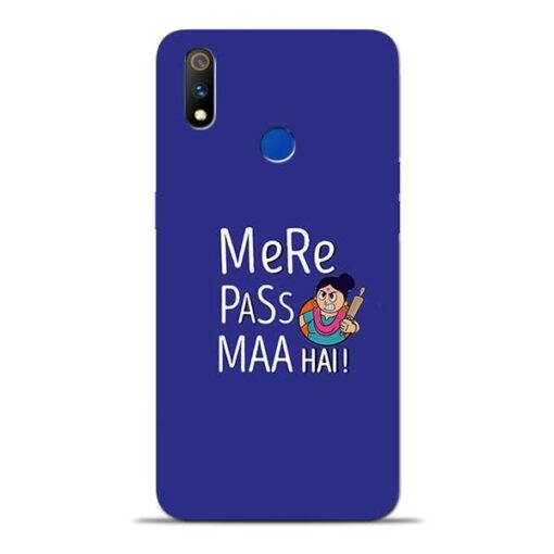 Mere Paas Maa Oppo Realme 3 Pro Mobile Cover