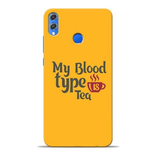 My Blood Tea Honor 8X Mobile Cover