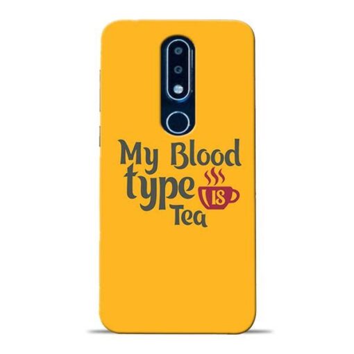 My Blood Tea Nokia 6.1 Plus Mobile Cover