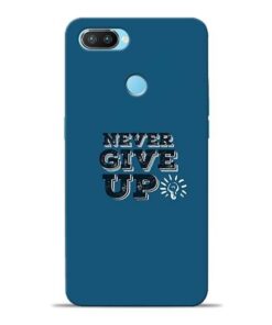 Never Give Up Oppo Realme 2 Pro Mobile Cover