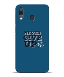 Never Give Up Samsung A30 Mobile Cover
