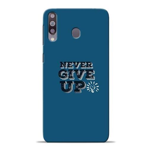 Never Give Up Samsung M30 Mobile Cover