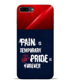 Pain Is Apple iPhone 8 Plus Mobile Cover