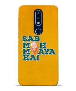 Sab Moh Maya Nokia 6.1 Plus Mobile Cover