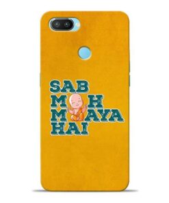 Sab Moh Maya Oppo Realme 2 Pro Mobile Cover
