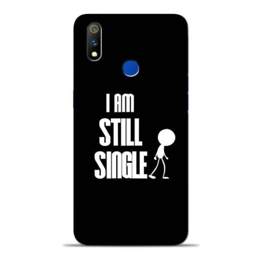 Still Single Oppo Realme 3 Pro Mobile Cover