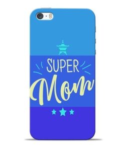 Super Mom Apple iPhone 5s Mobile Cover