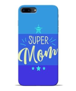 Super Mom Apple iPhone 8 Plus Mobile Cover