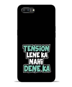 Tension Lene Ka Nahi Oppo Realme C1 Mobile Cover