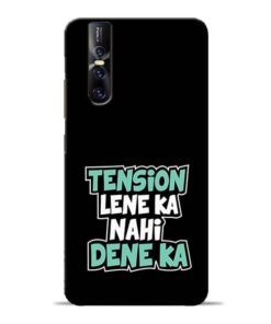 Tension Lene Ka Nahi Vivo V15 Pro Mobile Cover