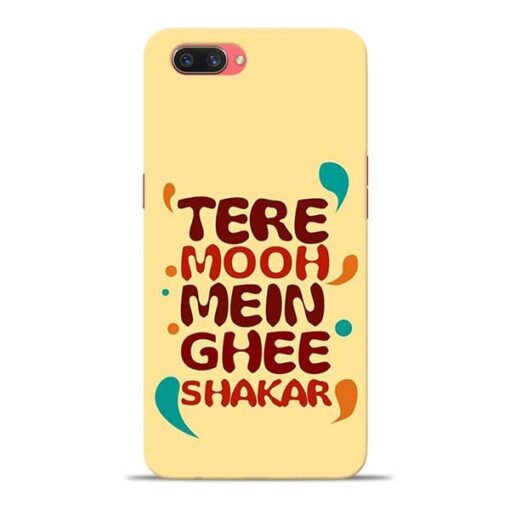 Tere Muh Mein Ghee Oppo A3s Mobile Cover