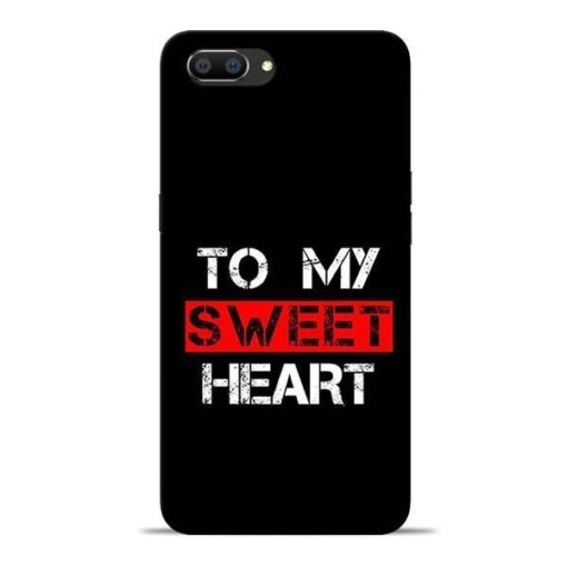 To My Sweet Heart Oppo Realme C1 Mobile Cover