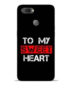 To My Sweet Heart Oppo Realme U1 Mobile Cover