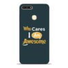 Who Cares Honor 7A Mobile Cover
